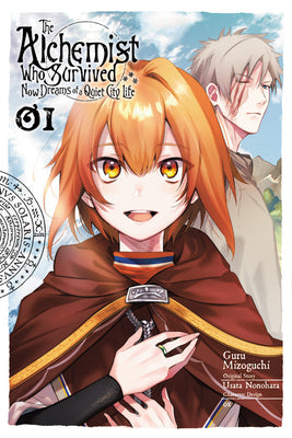 The Survived Alchemist with a Dream of Quiet Town Life, Vol. 1 (Manga) by Usata Nonohara