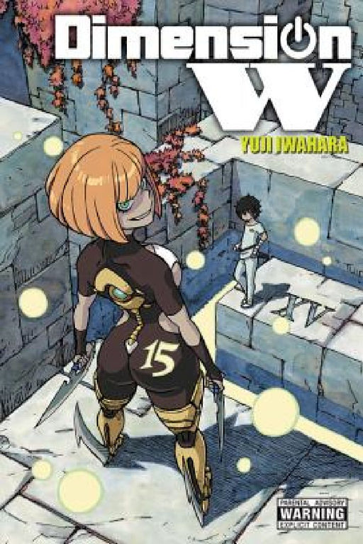 Dimension W, Vol. 15 by Yuji Iwahara