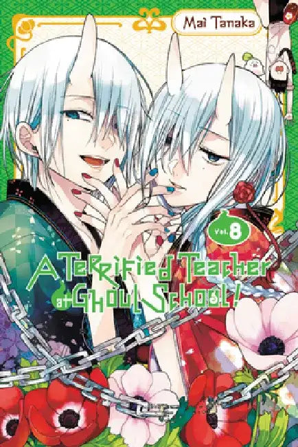 A Terrified Teacher at Ghoul School!, Vol. 8 by Mai Tanaka