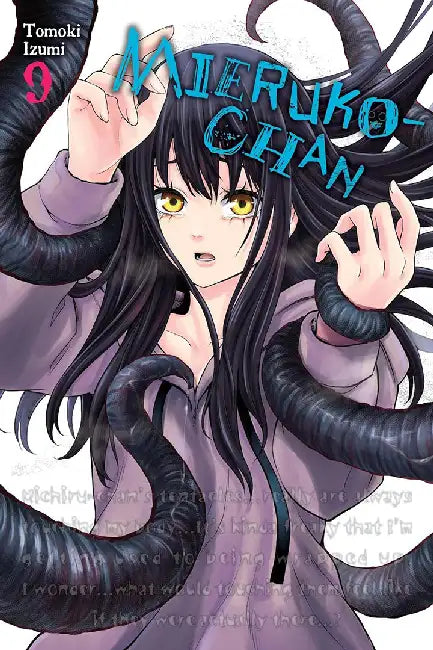 Mieruko-Chan, Vol. 9 by Tomoki Izumi