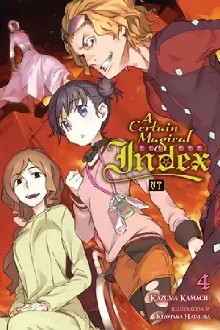 A Certain Magical Index Nt, Vol. 4 (Light Novel): Volume 4 by Kazuma Kamachi
