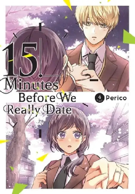 15 Minutes Before We Really Date, Vol. 4 by Perico