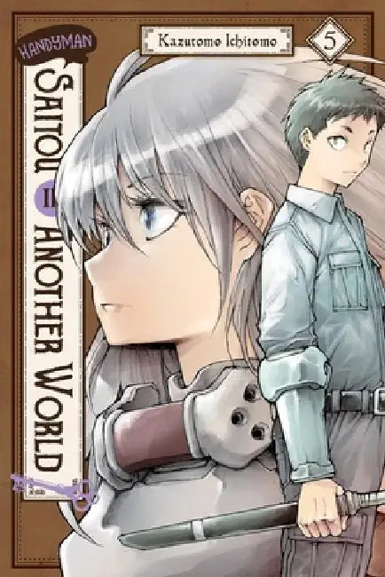 Handyman Saitou in Another World, Vol. 5 by Ichitomo Kazutomo
