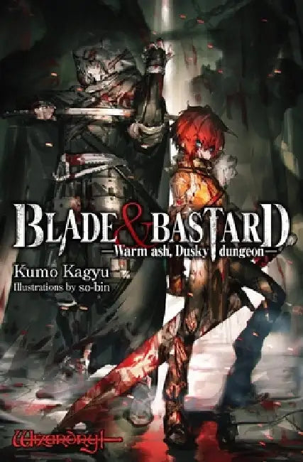Blade & Bastard, Vol. 1 (Light Novel) by Kumo Kagyu