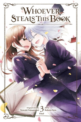 Whoever Steals This Book, Vol. 3: Volume 3 by Nowaki Fukamidori