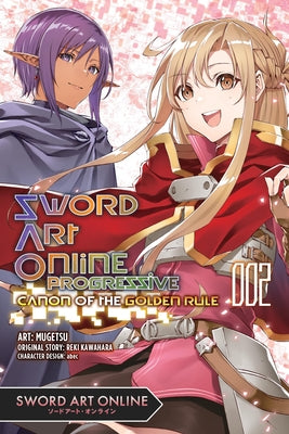 Sword Art Online Progressive Canon of the Golden Rule, Vol. 2 (Manga) by Reki Kawahara