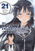 My Youth Romantic Comedy Is Wrong, as I Expected @ Comic, Vol. 21 (Manga) by Wataru Watari