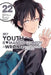 My Youth Romantic Comedy Is Wrong, as I Expected @ Comic, Vol. 22 (Manga) by Wataru Watari