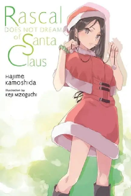 Rascal Does Not Dream of Santa Claus (Light Novel) by Hajime Kamoshida