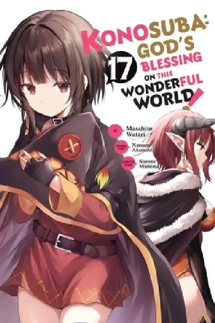 Konosuba: God's Blessing on This Wonderful World!, Vol. 17 (Manga) by Natsume Akatsuki
