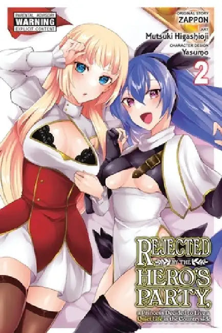 Rejected by the Hero's Party, a Princess Decided to Live a Quiet Life in the Countryside, Vol. 2 by Zappon