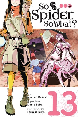 So I'm a Spider, So What?, Vol. 13 (Manga) by Okina Baba