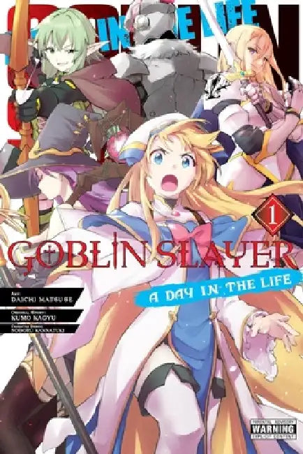 Goblin Slayer: A Day in the Life, Vol. 1 (Manga) by Kumo Kagyu