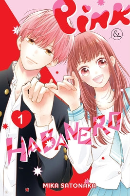 Pink & Habanero, Vol. 1 by Mika Satonaka