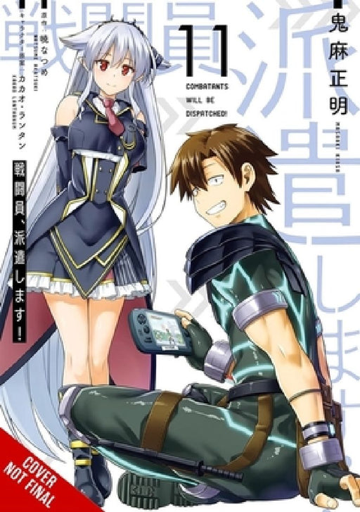 Combatants Will Be Dispatched!, Vol. 11 (Manga): Volume 11 by Natsume Akatsuki