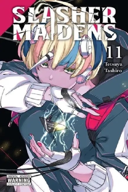 Slasher Maidens, Vol. 11 by Tetsuya Tashiro