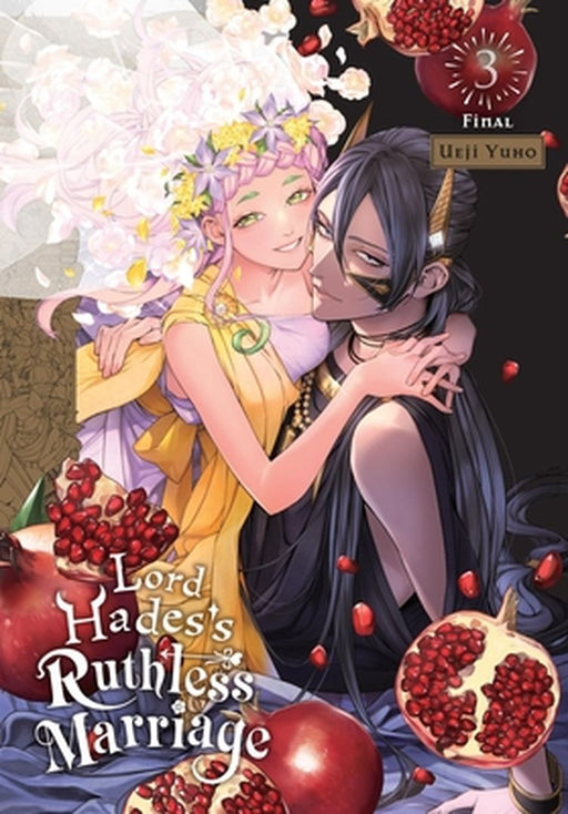 Lord Hades's Ruthless Marriage, Vol. 3 by Ueji Yuho