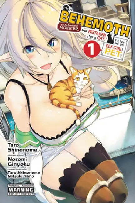 I'm a "behemoth," an S-Ranked Monster, But Mistaken for a Cat, I Live as an Elf Girl's Pet, Vol. 1 (Manga) by Nozomi Ginyoku