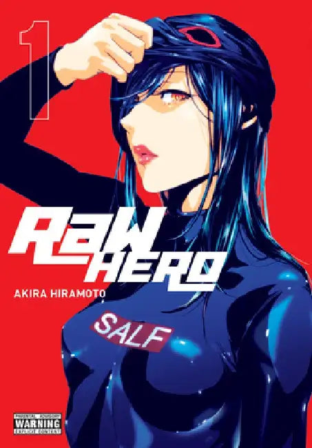 Raw Hero, Vol. 1 by Akira Hiramoto