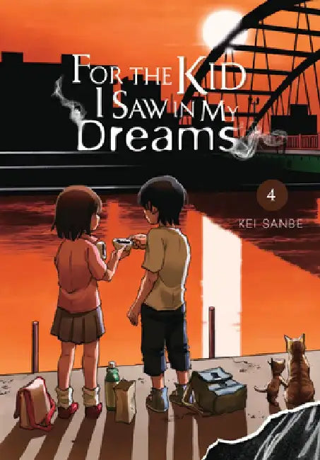 For the Kid I Saw in My Dreams, Vol. 4 by Kei Sanbe
