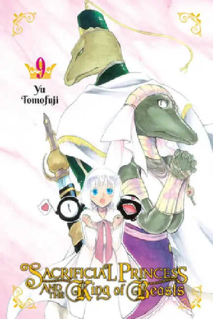 Sacrificial Princess and the King of Beasts, Vol. 9 by Yu Tomofuji