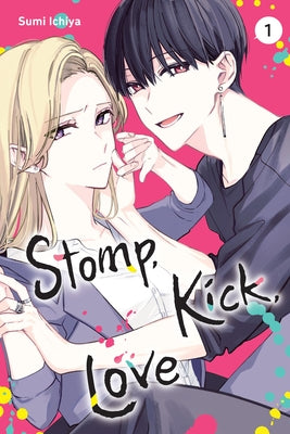 Stomp, Kick, Love, Vol.1 by Sumi Ichiya