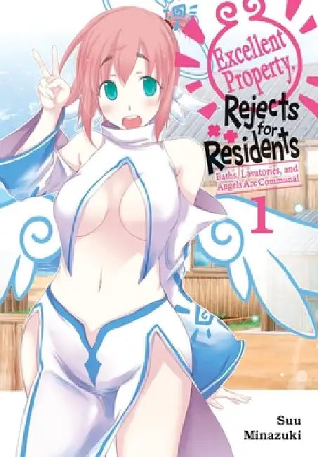 Excellent Property, Rejects for Residents, Vol.1 by Suu Minazuki