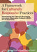 A Framework for Culturally Responsive Practices: Implementing the Culturally Responsive Instruction Observation Protocol (CRIOP) in K-8 Classrooms by Rebecca Powell, Susan Chambers Cantrell