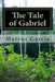 The Tale of Gabriel by Marcos Garcia