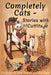 Completely Cats - Stories with Cattitude by Zoe Marr
