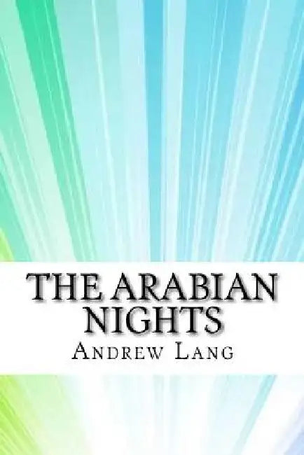 The Arabian Nights by Andrew Lang