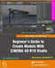 Beginner's Guide to Create Models With CINEMA 4D R18 Studio by Elizabeth Vt