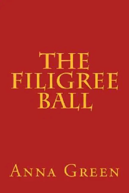 The Filigree Ball by Tao Editorial