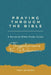 Praying Through 1 Thessalonians to Philemon by Troy Schmidt
