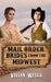 Mail Order Brides from the Midwest by Vivian Wells