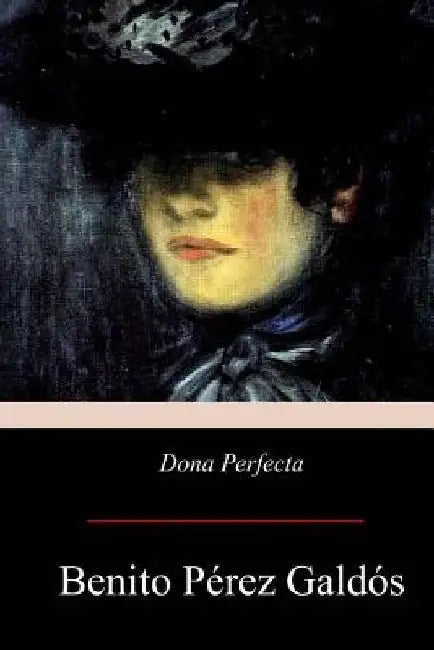 Dona Perfecta by Mary J. Serrano