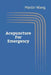 Acupuncture for Emergency by Martin Wang