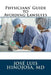 Physicians' Guide to Avoiding Lawsuits by Jose Luis Hinojosa