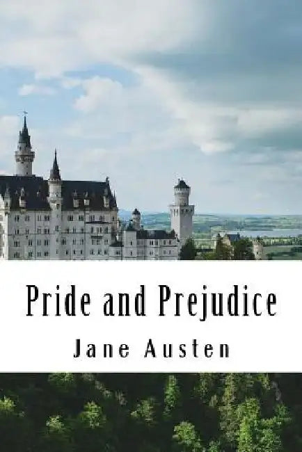 Pride and Prejudice: The Greatest Classics by Symbiosis Books