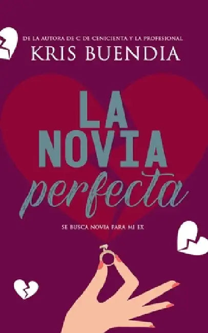 Se busca novia Para mi ex by Buendia, Kris