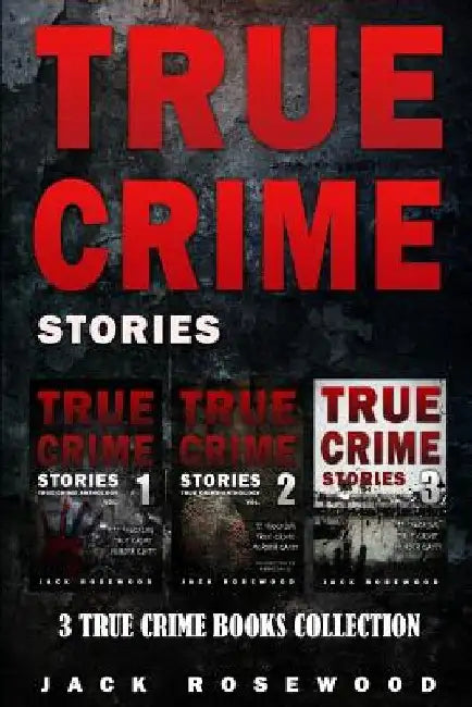 True Crime Stories: 3 True Crime Books Collection by Rebecca Lo