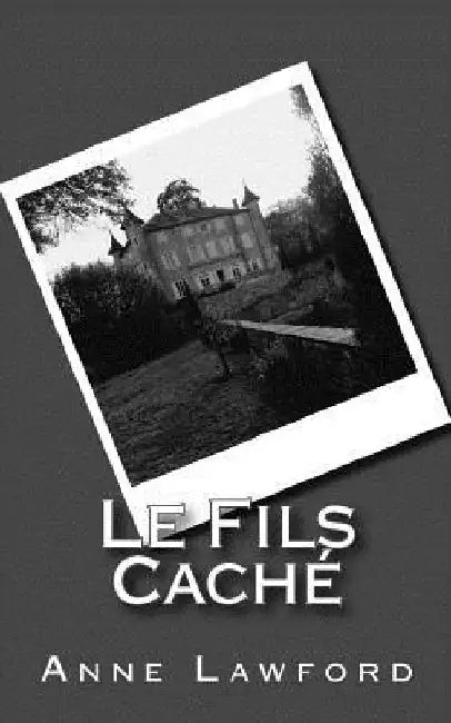 Le Fils Caché by Lawford, Anne