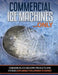Commercial Ice Machines only: Commercial ice products and systems explained for any level by Scott Oakley