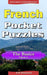 French Pocket Puzzles - The Basics - Volume 4: A collection of puzzles and quizzes to aid your language learning by Erik Zidowecki