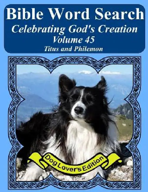 Bible Word Search Celebrating God's Creation Volume 45: Titus and Philemon Extra Large Print by T. W. Pope