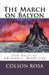 The March on Balyon by Colson Graham Rosa
