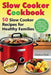 Slow Cooker Cookbook (B&W): 50 Slow Cooker Recipes for Healthy Families by Patrice Clark