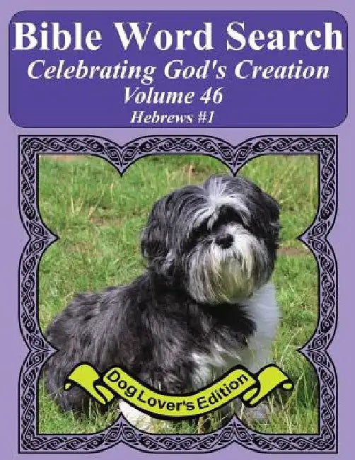Bible Word Search Celebrating God's Creation Volume 46: Hebrews #1 Extra Large Print by T. W. Pope