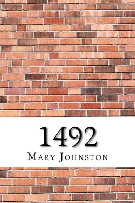 1492 by Mary Johnston
