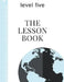The Lesson Book: Level Five by Sherry K. Hayes